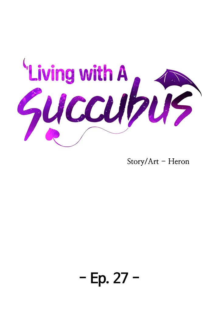 Living with A Succubus - Chapter 27 Page 6